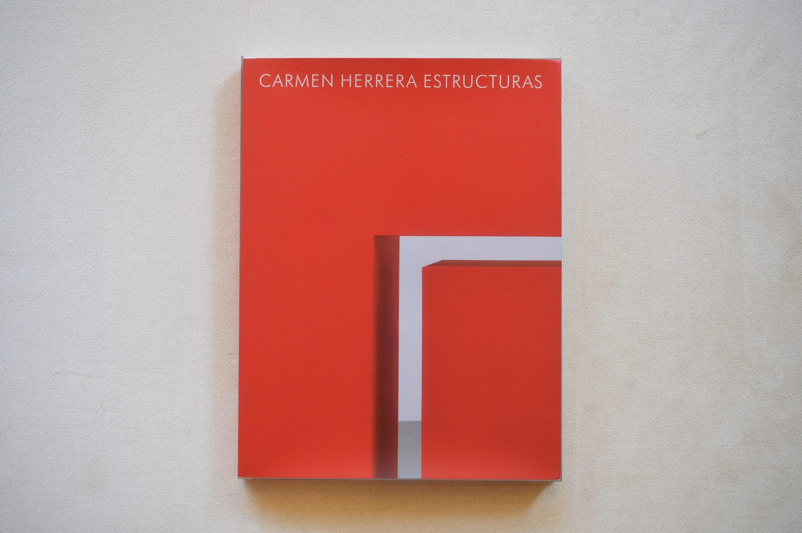 CARMEN HERRERA : ESTRUCTURAS